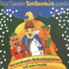 Die Stadtbücherei Bad Kissingen präsentiert das Kindertheater TamBambura