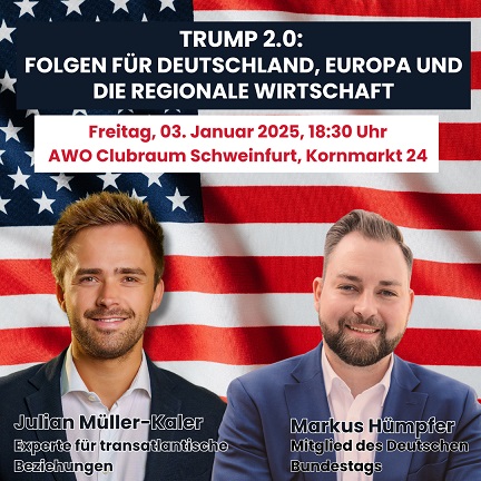 „Trump 2.0 und seine Folgen – Auswirkungen auf Deutschland, Europa und die regionale Wirtschaft“