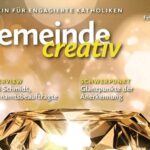 „Gemeinde creativ“ zum Thema Ehrenamt: Ausgabe Januar/Februar 2025 der Zeitschrift erscheint Ende Januar