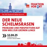 Die SPD-Stadtratsfraktion kommt mit ihrer Reihe„Fraktion vor Ort“ zum Schelmsrasen