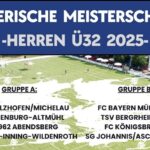 Bayerische Meisterschaft der Senioren: In Donnersdorf trifft Bergrheinfeld auf Bayern München