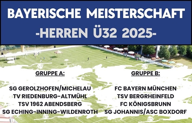 Bayerische Meisterschaft der Senioren: In Donnersdorf trifft Bergrheinfeld auf Bayern München