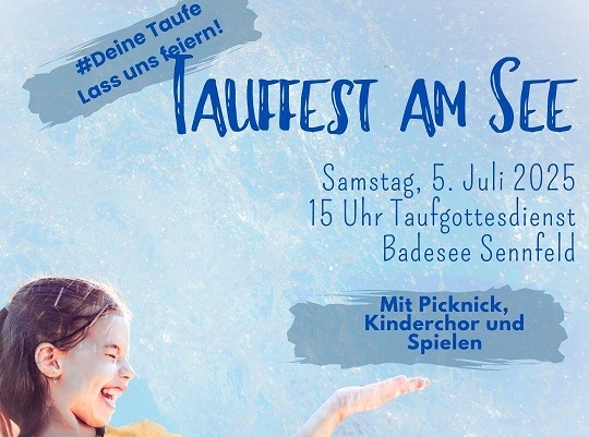 Evangelische Tauffeste in einer großen Gemeinschaft in Obereisenheim und Bad Kissingen sowie am Sennfelder See