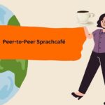 Kleine Gruppen, große Wirkung: Das Peer-to-Peer-Sprachcafé an der THWS