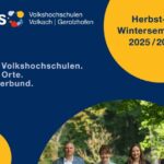 Offenheit, Wandel und Gemeinschaft: Das Herbst-Winter Semester 2025/ 2026 der vhs Volkach / Gerolzhofen