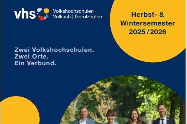 Offenheit, Wandel und Gemeinschaft: Das Herbst-Winter Semester 2025/ 2026 der vhs Volkach / Gerolzhofen
