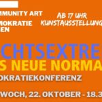 Rechtsextrem – das neue Normal? Demokratiekonferenz der bunten Bündnisse mit Vortrag und Diskussion