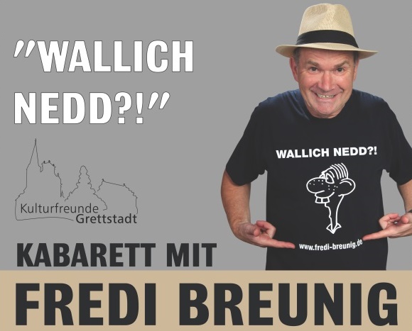 „Wallich nedd?!“: Kabarett mit Fredi Breunig in Grettstadt im Bürgersaal des Historischen Rathauses