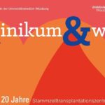 klinikum & wir erschienen: Stammzelltransplantationen seit 20 Jahren Teil des Therapieangebots