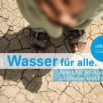 „(Kein) Wasser für alle.“ Eine UNICEF-Ausstellung zu Wasser und Klimawandel im Oberen Foyer des Rathauses