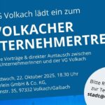 „Miteinander, voneinander, füreinander!“: Verwaltungsgemeinschaft lädt zum 2. Volkacher Unternehmertreff ein