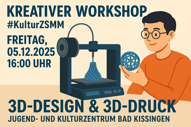 Kreativer Workshop rund um Design und Druck: Das JuKuZ lädt ein ins „3D-Lab“
