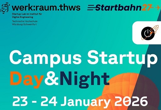 THWS-Campus Startup Day&Night für Ideengeber, Teilnehmende ohne eigene Idee oder interessierte Gäste