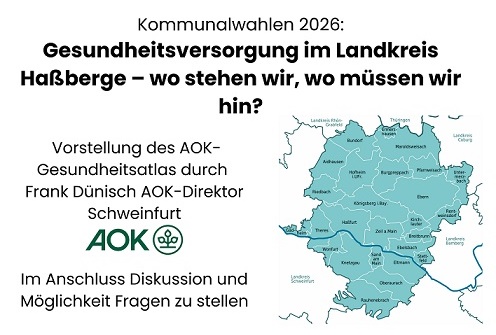 Informations- und Diskussionsveranstaltung zum Thema Gesundheit im Landkreis Haßberge