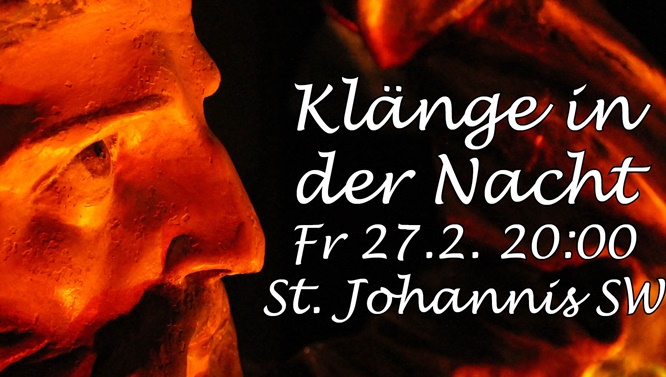 Kirchenführung mal anders: Klänge in der Nacht in St. Johannis Schweinfurt Ende Februar