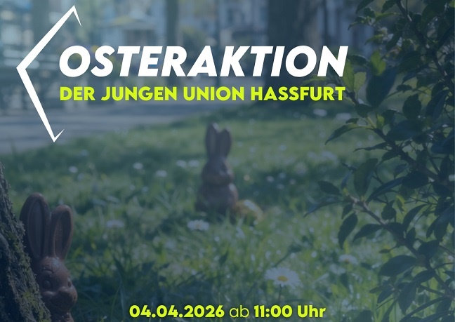 Geschenke für Kinder und „Hasen-Entdecker“: Junge Union Haßfurt lädt zur Osteraktion in die Promenade ein