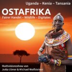 Multivisionsshow über Ostafrika: Kostenfreies Angebot des Fairtrade-Landkreises Schweinfurt