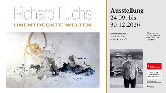 „Unentdeckte Welten“: Richard Fuchs lädt in der Sparkassengalerie Schweinfurt zum Entdecken ein